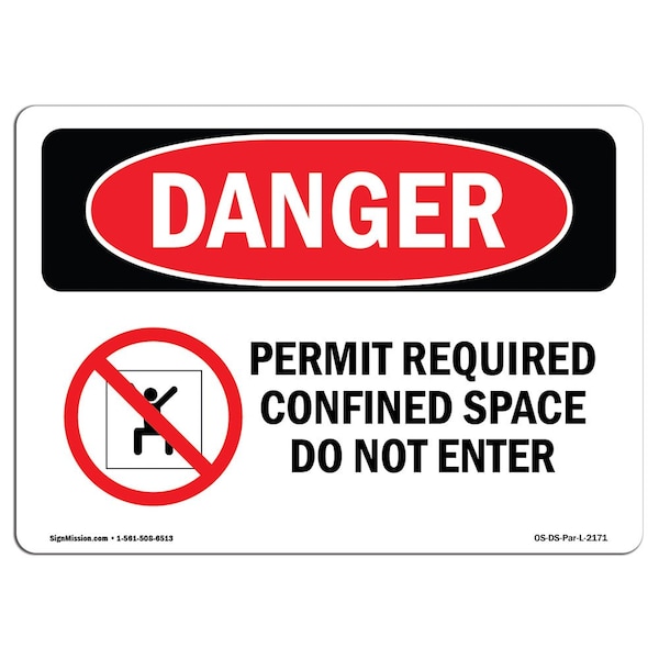 OSHA Sign, Permit Required Confined, 18in X 12in Alum, 18" W, 12" H, Landscape, OS-DS-A-1218-L-2171